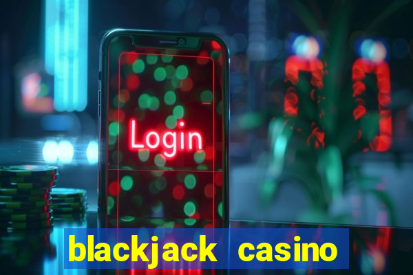 blackjack casino table limit