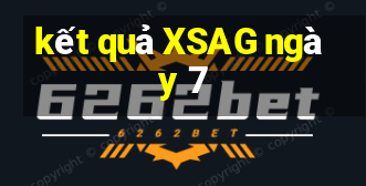 kết quả XSAG ngày 7