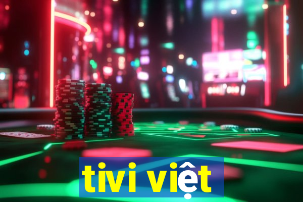 tivi việt