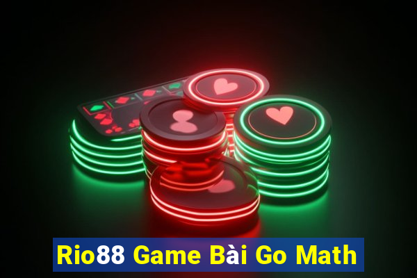 Rio88 Game Bài Go Math