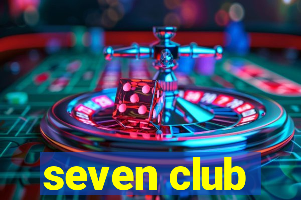 seven club