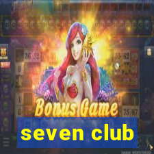 seven club