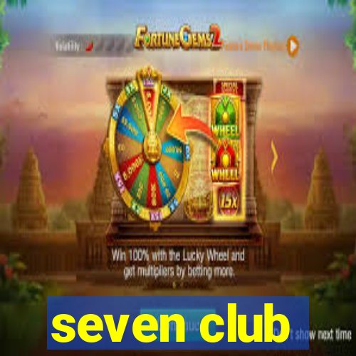 seven club