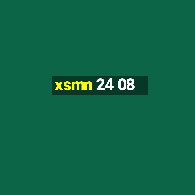 xsmn 24 08