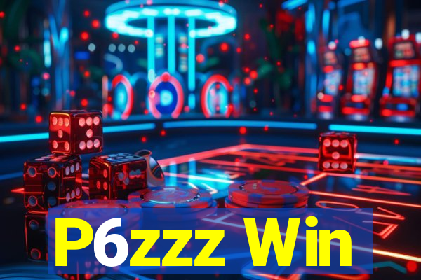 P6zzz Win