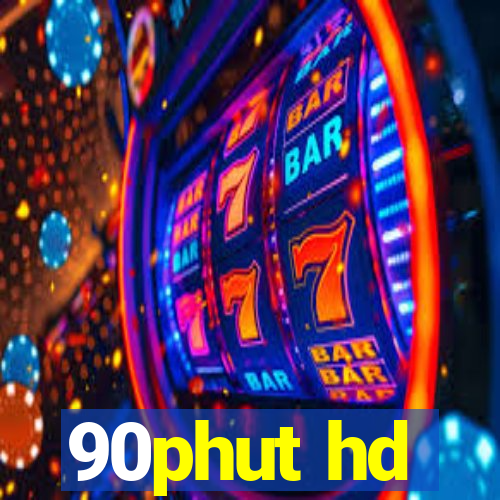 90phut hd