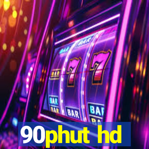 90phut hd