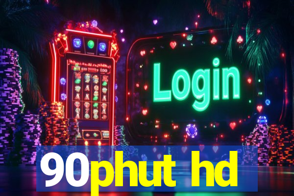 90phut hd