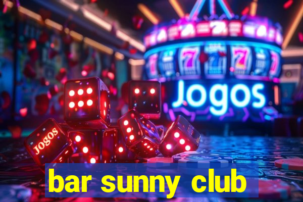 bar sunny club