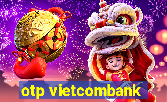 otp vietcombank