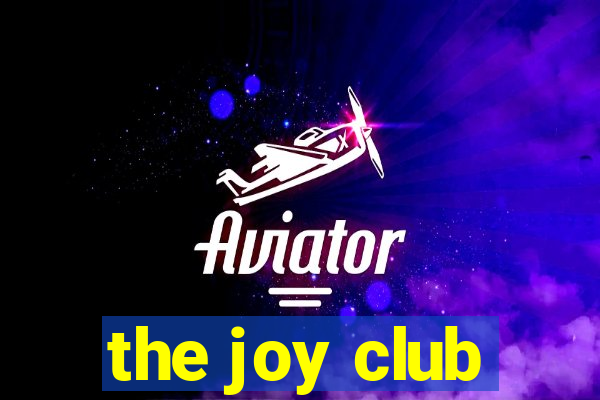 the joy club