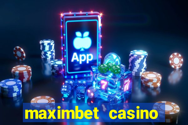 maximbet casino bonus code