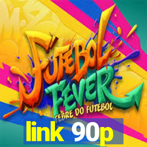 link 90p