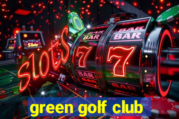 green golf club