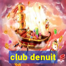 club denuit