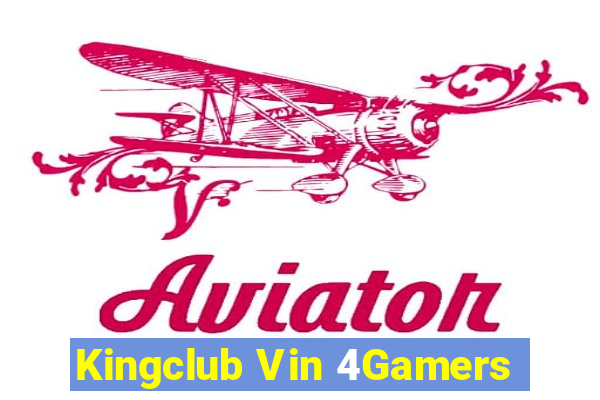 Kingclub Vin 4Gamers