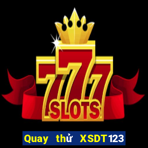 Quay thử XSDT123 ngày 10