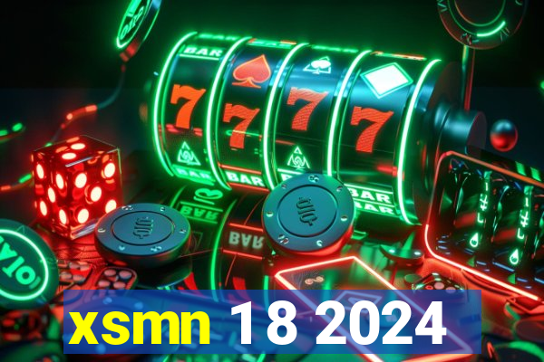 xsmn 1 8 2024