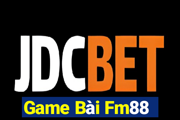 Game Bài Fm88