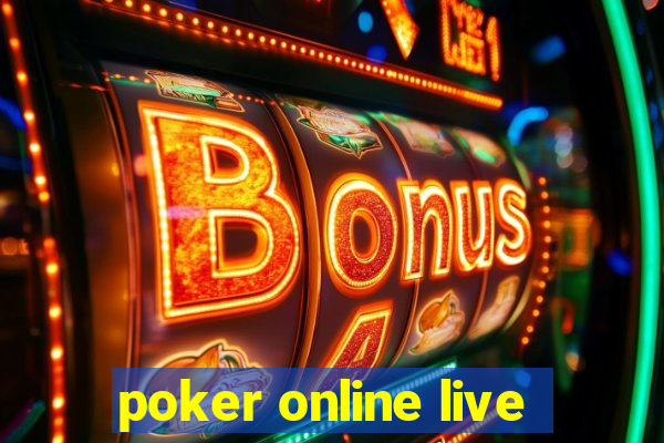 poker online live