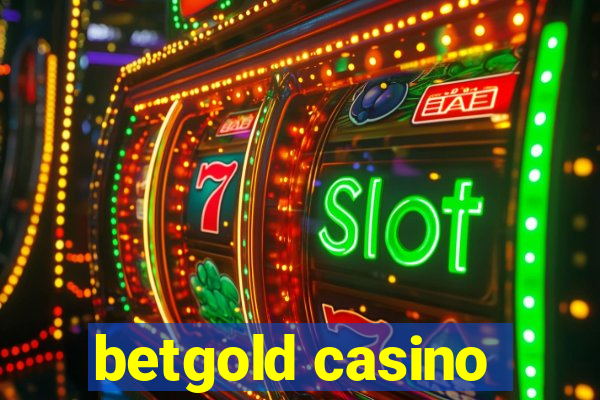 betgold casino