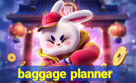 baggage planner