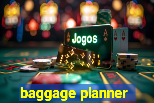 baggage planner