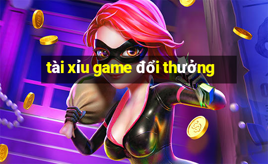 tài xỉu game đổi thưởng