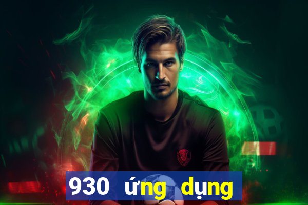 930 ứng dụng xổ số tải về