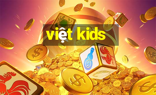 việt kids