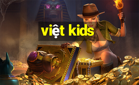 việt kids