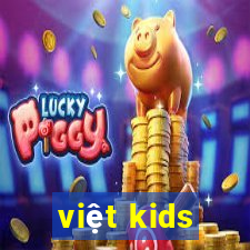 việt kids