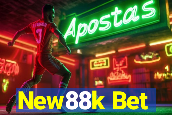 New88k Bet