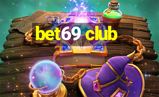 bet69 club