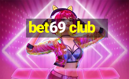 bet69 club