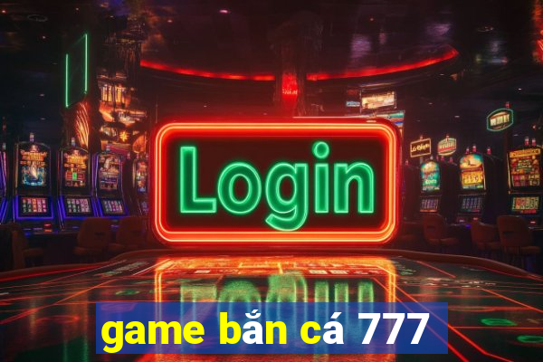 game ban ca 777