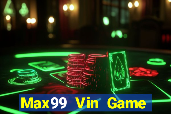 Max99 Vin Game Bài 1368