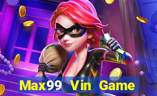 Max99 Vin Game Bài 1368