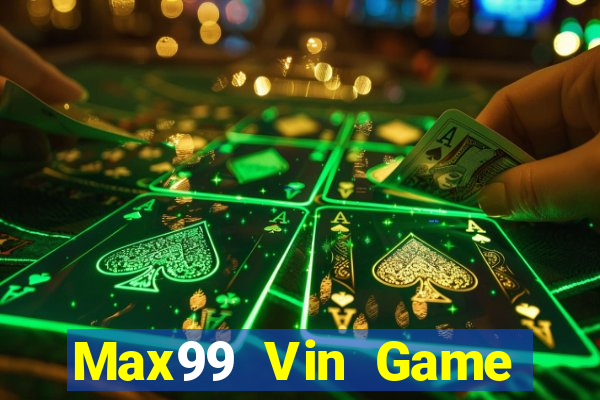 Max99 Vin Game Bài 1368