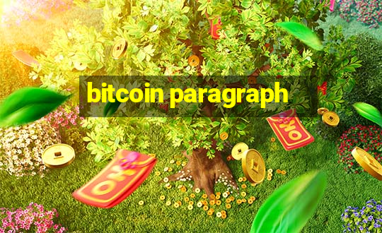 bitcoin paragraph