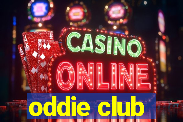 oddie club