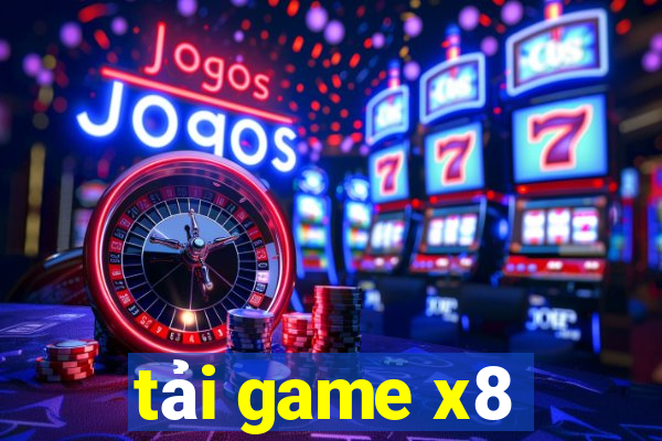 tải game x8