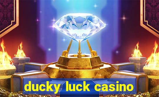 ducky luck casino