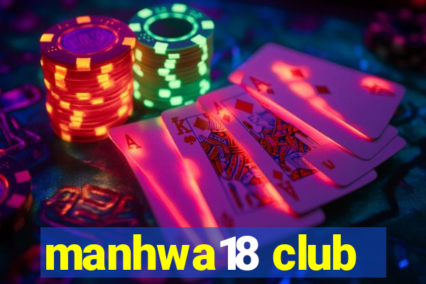 manhwa18 club