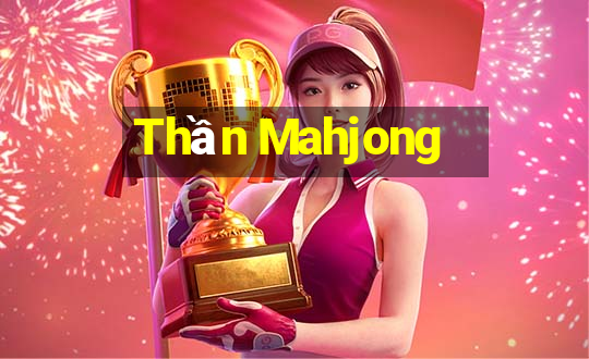 Thần Mahjong