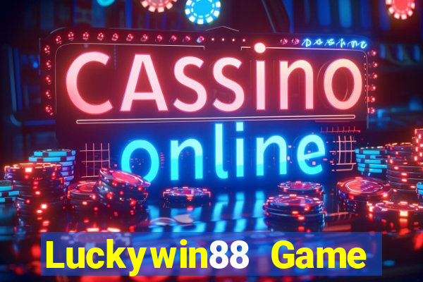 Luckywin88 Game Bài 567