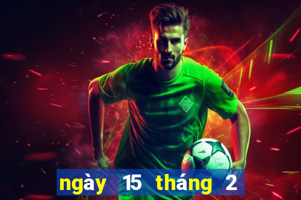 ngày 15 tháng 2 xổ số bình định