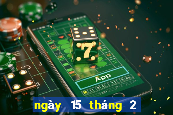 ngày 15 tháng 2 xổ số bình định