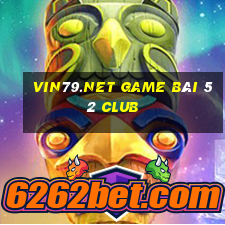 Vin79.Net Game Bài 52 Club