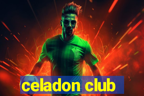 celadon club